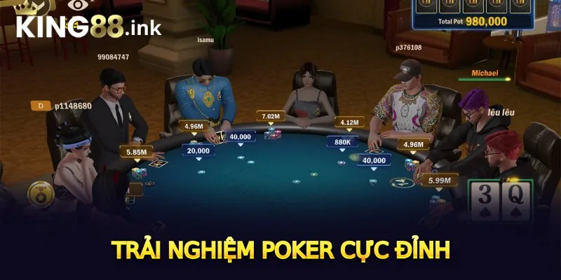 Trải nghiệm Poker cực đỉnh 